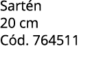Sart n 20 cm C d. 764511