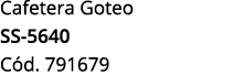 Cafetera Goteo SS 5640 C d. 791679