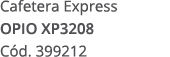 Cafetera Express OPIO XP3208 C d. 399212