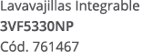 Lavavajillas Integrable 3VF5330NP C d. 761467
