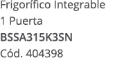 Frigor fico Integrable 1 Puerta BSSA315K3SN C d. 404398