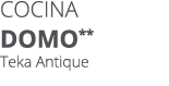 Cocina domo** Teka Antique