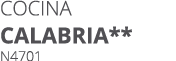 Cocina CALABRIA** N4701 