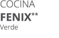 Cocina fenix** Verde