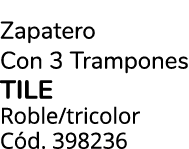 Zapatero Con 3 Trampones tile Roble/tricolor C d. 398236