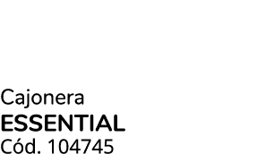 Cajonera essential C d. 104745