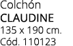Colch n CLAUDINE 135 x 190 cm. C d. 110123