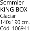 Sommier king box Glaciar 140x190 cm. C d. 106941