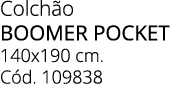 Colch o BOOMER POCKET 140x190 cm. C d. 109838