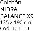 Colch n nidra balance x9 135 x 190 cm. C d. 104163