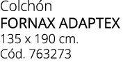 Colch n fornax adaptex 135 x 190 cm. C d. 763273