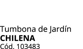 Tumbona de Jard n CHILENA C d. 103483