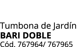 Tumbona de Jard n BARI DOBLE C d. 767964/ 767965