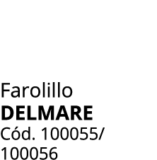 Farolillo DELMARE C d. 100055/ 100056