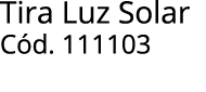 Tira Luz Solar C d. 111103