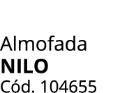 Almofada NILO C d. 104655