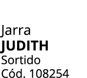 Jarra JUDITH Sortido C d. 108254