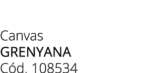 Canvas grenyana C d. 108534