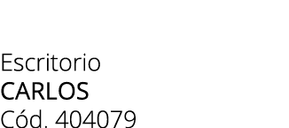 Escritorio CARLOS C d. 404079
