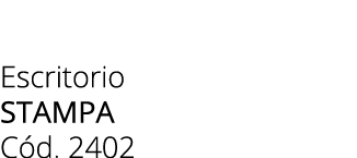 Escritorio sTAMPA C d. 2402