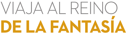 VIAJA AL REINO DE LA FANTAS A