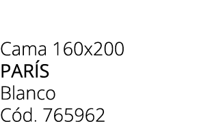 Cama 160x200 PAR S Blanco C d. 765962