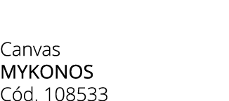 Canvas mykonos C d. 108533