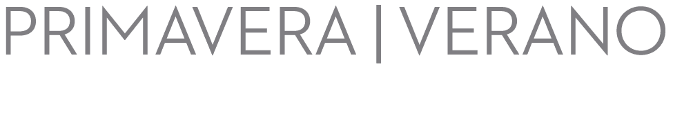 PRIMAVERA | VERANO