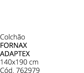Colch o fornax adaptex 140x190 cm C d. 762979