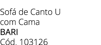 Sof de Canto U com Cama bari C d. 103126 