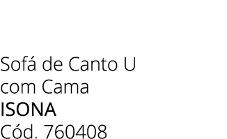 Sof de Canto U com Cama Isona C d. 760408 