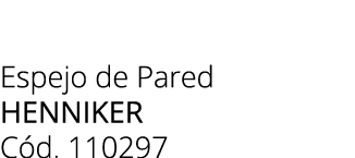 Espejo de Pared henniker C d. 110297