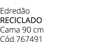 Edred o Reciclado Cama 90 cm C d.767491