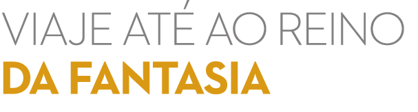 viaje at ao reino da fantasia