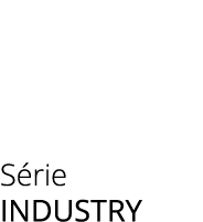 S rie industry