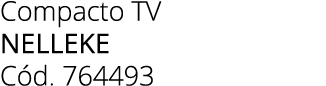 Compacto TV nelleke C d. 764493