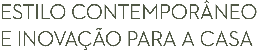 estilo contempor neo e inova o para a casa