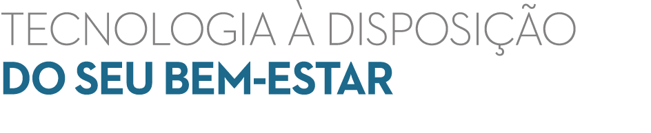 tecnologia  disposi  o do seu bem estar