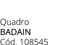 Quadro badain C d. 108545