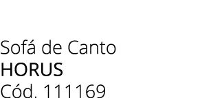 Sof de Canto Horus C d. 111169