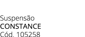 Suspens o CONSTANCE C d. 105258 