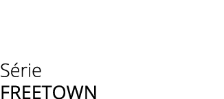 S rie freetown