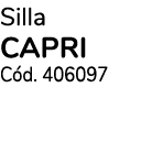Silla capri C d. 406097