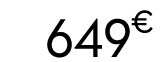 649 € 00