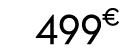 499 € 00