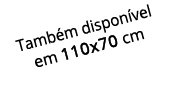 Tamb m dispon vel em 110x70 cm 