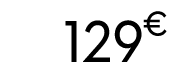 129 € 00