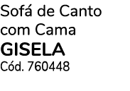 Sof de Canto com Cama gisela C d. 760448