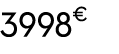 3998€ 00