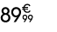 89€ 99